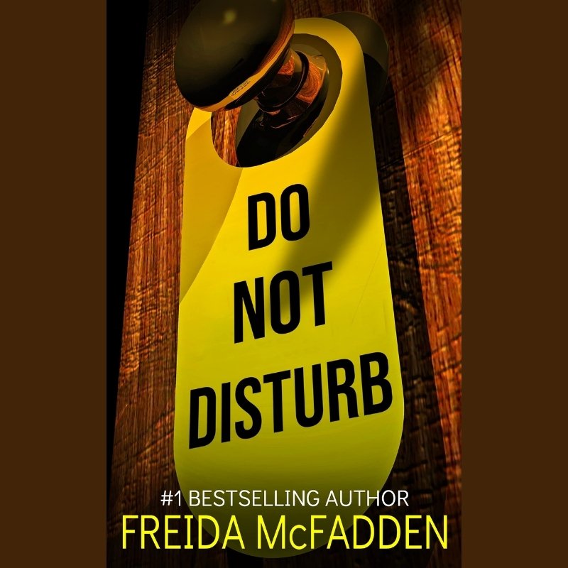 Yellow "Do Not Disturb" door hanger against a dark wooden door, from a suspense novel