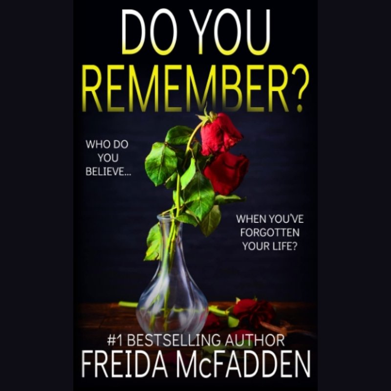 A wilted rose in a glass vase on the cover of Do You Remember?, symbolizing lost memories