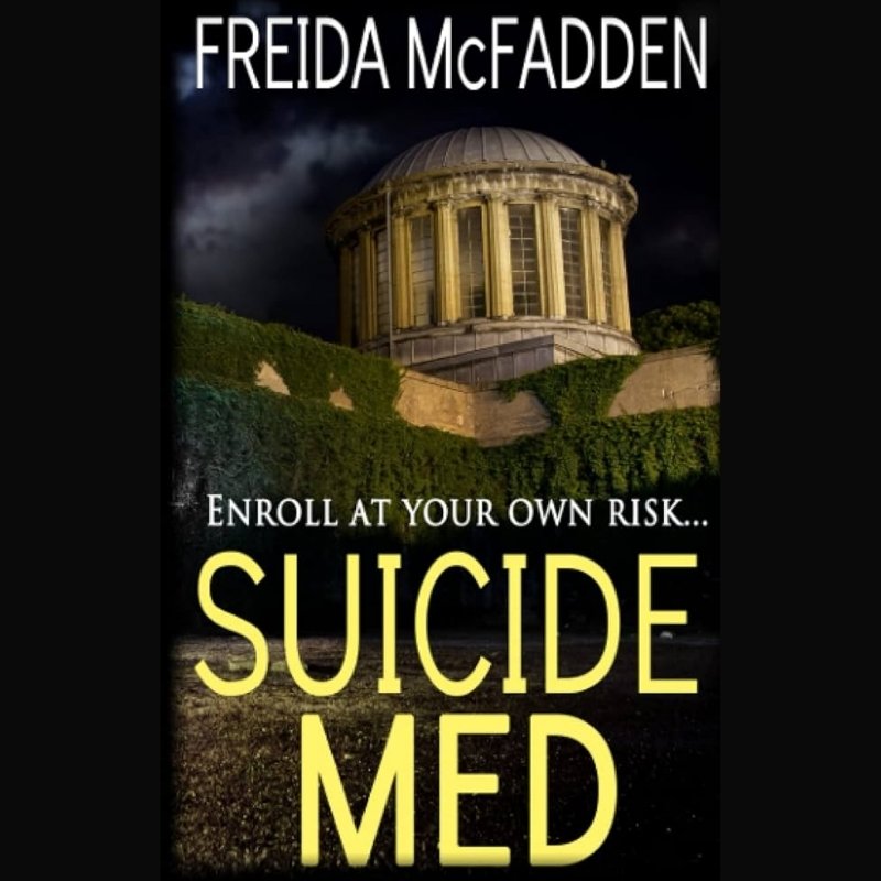 Freida McFadden book cover showing a dark ivy-covered university building lit at night